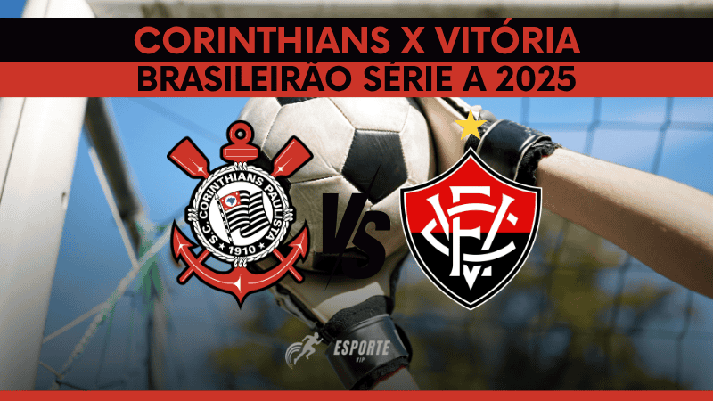 Corinthians x Vitória: Saiba onde assistir ao vivo e online ao jogo da ...
