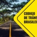 Fique por dentos das alterações do Código de Trânsito Brasileiro