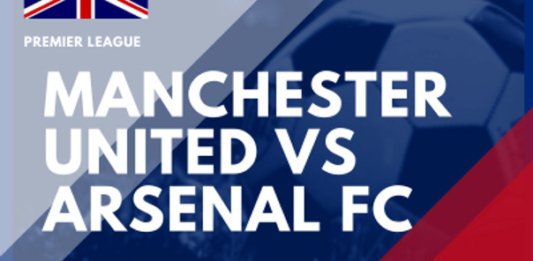 Manchester United vs Arsenal FC: Como Assistir ao vivo a Premier League