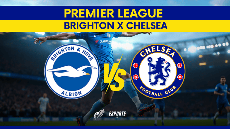 Brighton x Chelsea: Veja como assistir ao vivo e online o jogo da 25ª ...