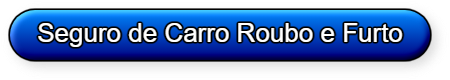 Seguro de Carro Roubo e Furto