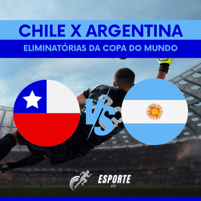 Chile x Argentina se enfrentam em um duelo decisivo nas Eliminatórias, veja tudo sobre esse clássico sul-americano! Chile x Argentina