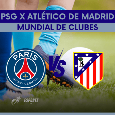 PSG x Atlético de Madrid abre o Grupo B do Mundial, confira os detalhes do confronto! PSG x Atlético de Madrid