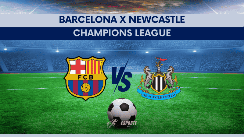 Barcelona x Newcastle: onde assistir, escalações prováveis e análise pré-jogo da Champions League 2026