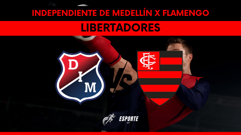 Independiente de Medellín x Flamengo: onde assistir, escalações prováveis e análise completa da Libertadores 2026